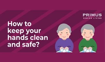 primus senior living our guide on how to keep your hands clean
