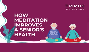 Primus Senior living our guide - Reasons why senior should meditate