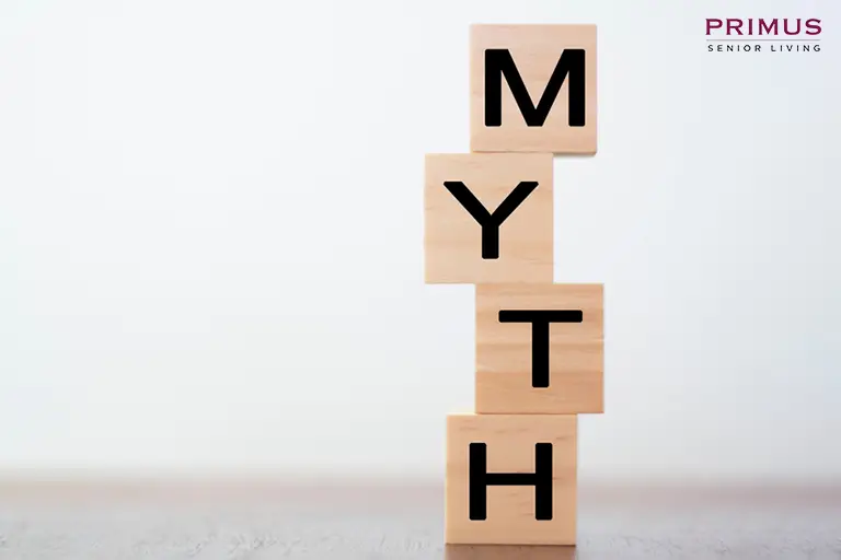 Primus Life - Myths Vs Realities About Senior Living Communities